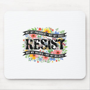 Tapis De Souris Résistance aux manifestations politiques Pas mon p
