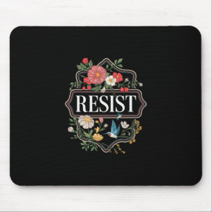 Tapis De Souris Résister Fleur Protestation Trump Anti Trump 3