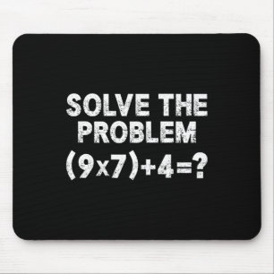 Tapis De Souris Résoudre le problème 67 Six Sept Prof de maths drô