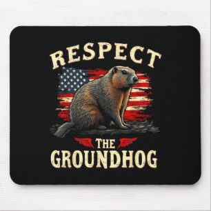 Tapis De Souris Respectez le jour de la marmotte Joyeux jour de la