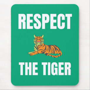 Tapis De Souris Respectez Le Tigre