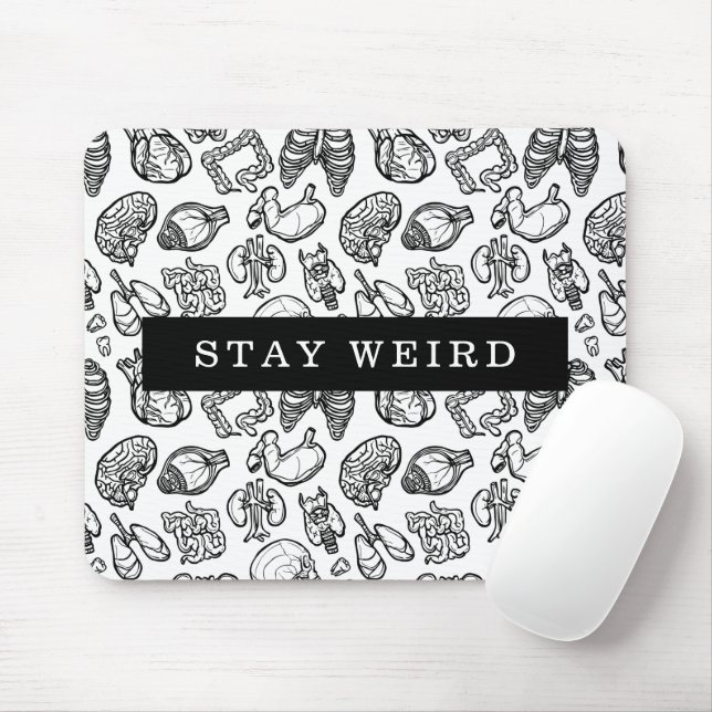 Tapis De Souris Restez bizarre Noir & Blanc Biologie de l'anatomie (Avec souris)