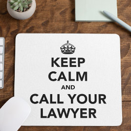 Tapis De Souris Restez Calme Et Appelez Votre Avocat