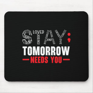 Tapis De Souris Restez Demain A Besoin De Vous Sensibilisation À L