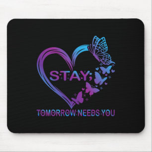 Tapis De Souris Restez Demain Besoin de vous Sensibilisation à la