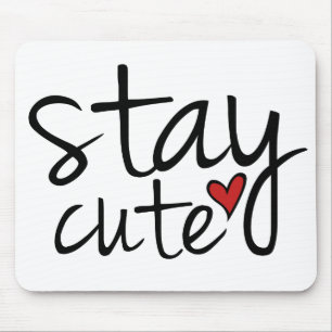Tapis De Souris Restez mignon Mousepad