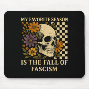 Tapis De Souris Rétro Ma Saison Préférée Est La Chute Du Fascisme 