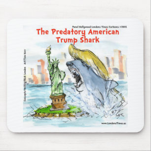 Tapis De Souris Rick London Funny Trump Shark