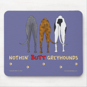 Tapis De Souris Rien n'aboutent des lévriers Mousepad