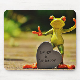 Tapis De Souris Rire et être heureuse Grenouille