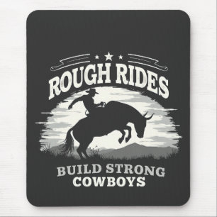 Tapis De Souris Rough Rides Construire de solides Cowboys Ouest