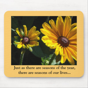 Tapis De Souris Saisons de nos vies....Black Eyed Susans