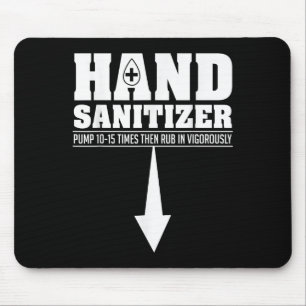 Tapis De Souris Sanitizer à la main Funny Sarcastique Adulte Humou