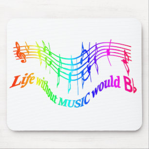 Tapis De Souris Sans Musique La vie serait Plat Humour Citation am