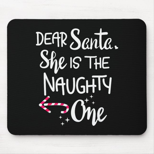 Tapis De Souris Santa She Is The Naughty One Couples Christmas Cut (Devant)