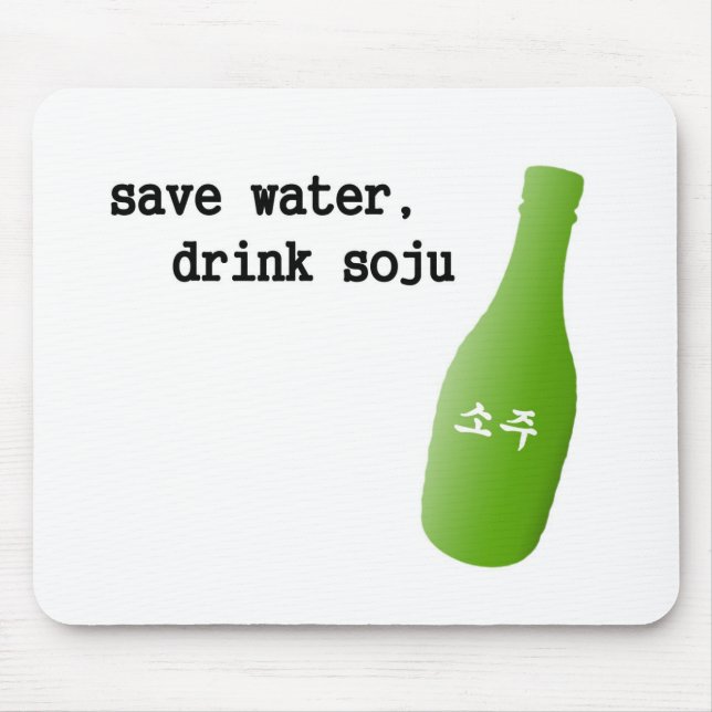 Tapis De Souris Sauvez l'eau, boisson Soju ! (Devant)
