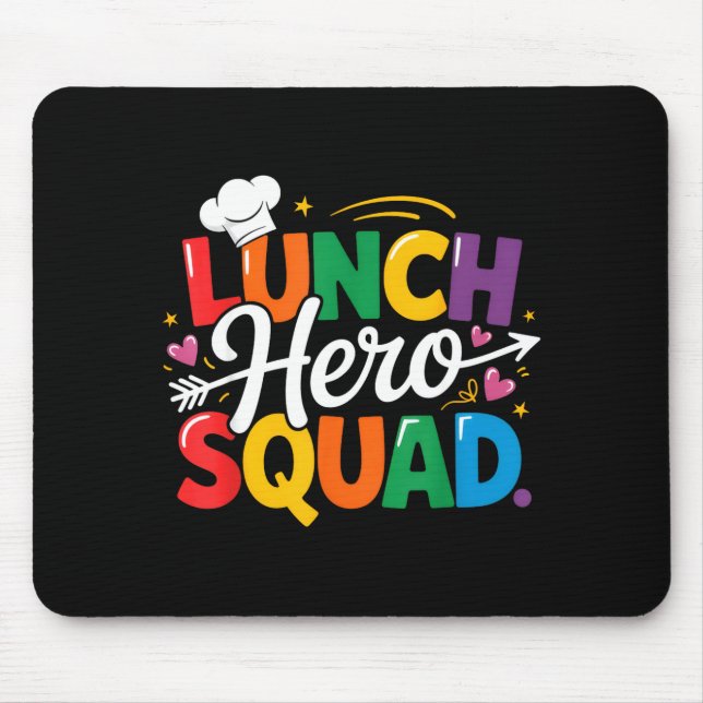 Tapis De Souris School Lunch Hero Squad Cafeteria Workers Crew Lad (Devant)