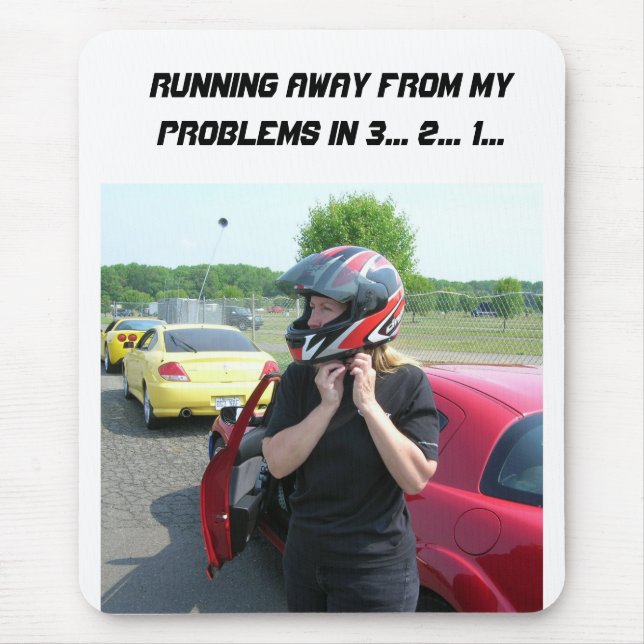 TAPIS DE SOURIS S'ÉLOIGNER DE MES PROBLÈMES EN 3... 2... 1... (Devant)