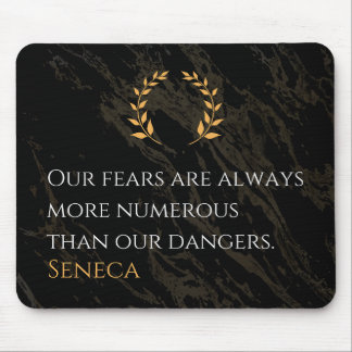 Tapis De Souris Seneca's Insight : Les peurs comparées aux dangers