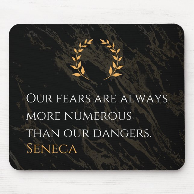 Tapis De Souris Seneca's Insight : Les peurs comparées aux dangers (Devant)