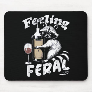 Tapis De Souris Sentez Feral Opossum Raccoon Et Wine Feral Girl