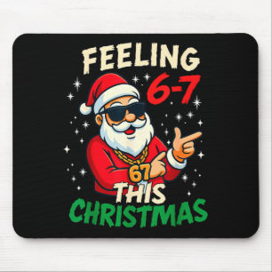 Tapis De Souris Sentiment drôle 67 Ce Noël Six Sept Mème Enfant