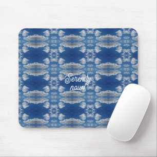 Tapis De Souris Sérénité maintenant !