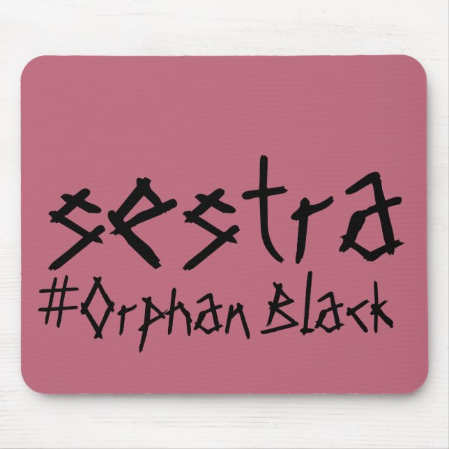 Tapis De Souris Sestra #Orphan Black (Noir d'Orphan) (Devant)