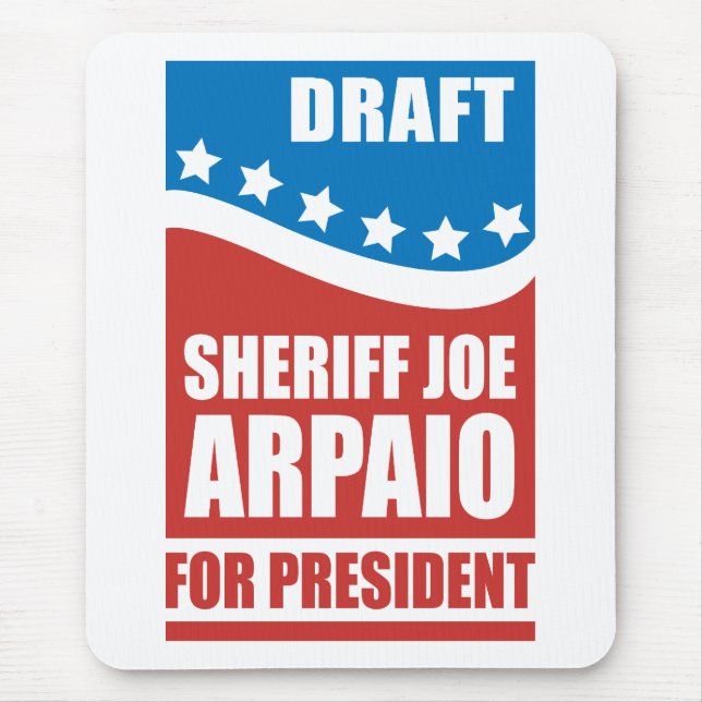 Tapis De Souris Shérif d'ébauche Joe Arpaio pour le président (Devant)