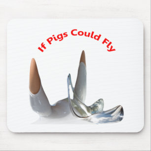 Tapis De Souris Si les porcs pouvaient voler