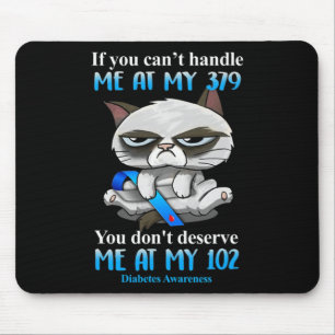 Tapis De Souris Si vous ne pouvez pas me traiter à mon 379 Cat Dia