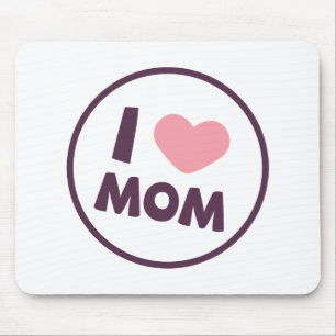 Tapis De Souris Simple I Love Maman's Day Mousepad