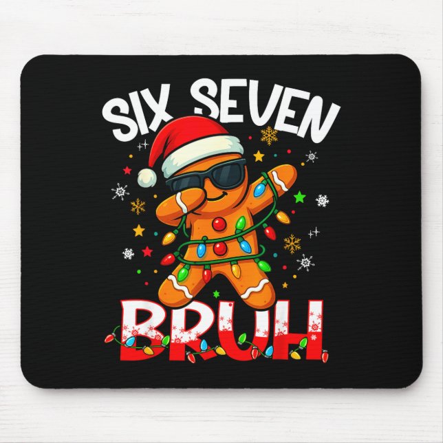 Tapis De Souris Six Seven 6 7 Meme Dabbing Gingerbread Man Christm (Devant)