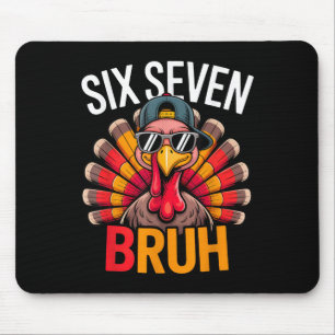 Tapis De Souris Six Seven Bruh 6 7 Mème Dinde Action de grâce Garç