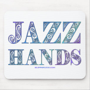 Tapis De Souris SlipperyJoe's Jazz Hands Broadway