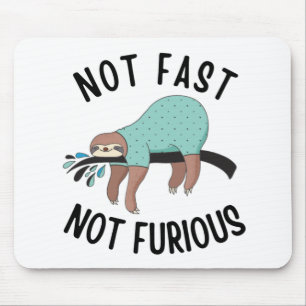 Tapis De Souris Sloth Pas Rapide Pas Furieux