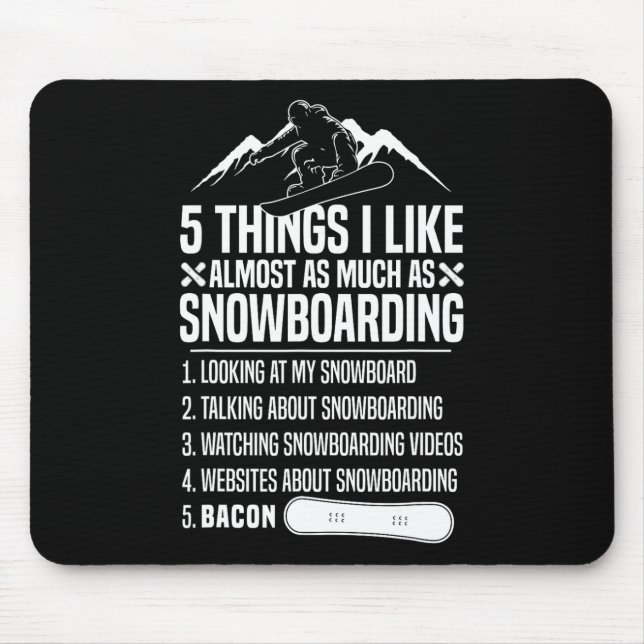 Tapis De Souris Snowboard Snowboard Bacon 5 choses que j'aime Almo (Devant)