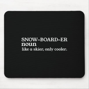 Tapis De Souris Snowboardeur Noun Comme Un Skieur Seulement Glaciè