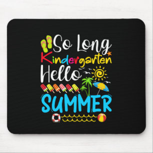 Tapis De Souris So Long maternelle Grade Hello été