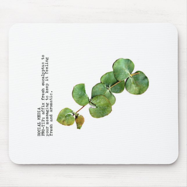 Tapis De Souris Social Media Pro-Tip : Eucalyptus (Devant)