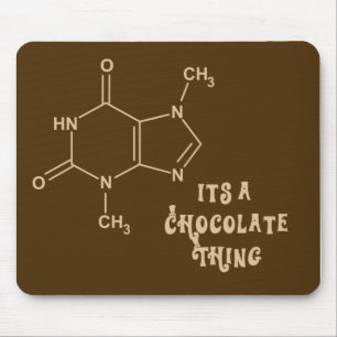 Tapis De Souris Son une chose Mousepad drôle de chocolat