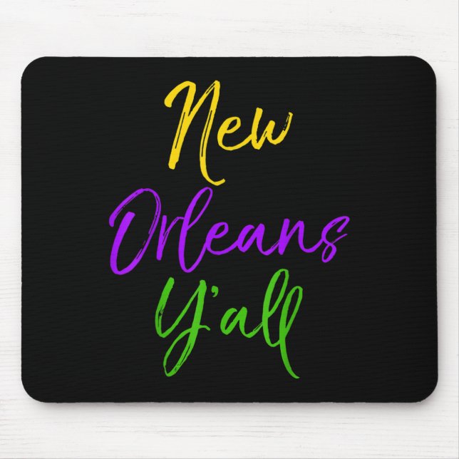 Tapis De Souris Southern Mardi Gras Quote Louisiana Gift New Orlea (Devant)