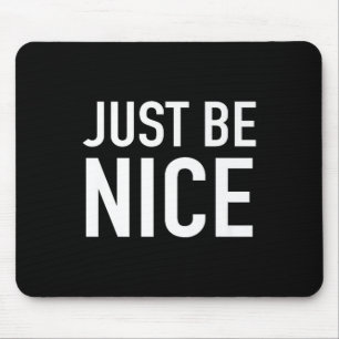 Tapis De Souris Soyez Gentil - Remplissez la citation Motivationne