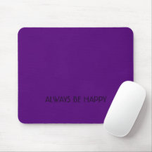 Soyez toujours heureux Mousepad - PortezVotreSouri