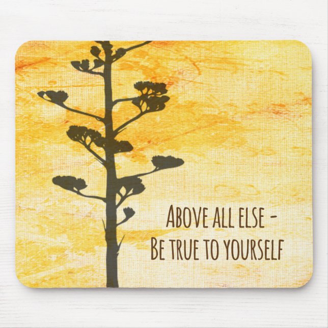 Tapis De Souris Soyez vrai à vous-même citation inspirée Mousepad (Devant)