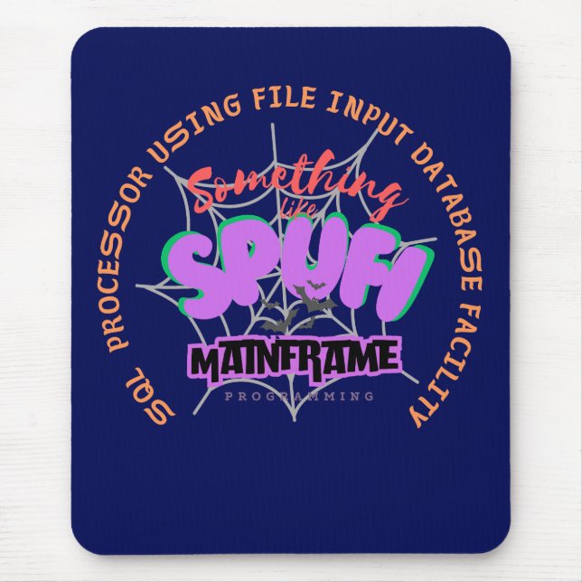 Tapis De Souris SPUFI en programmation mainframe  (Devant)