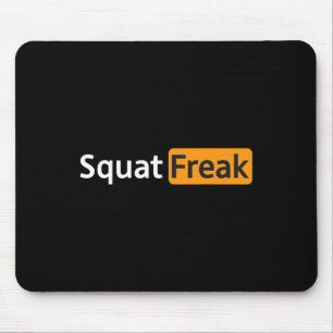 Tapis De Souris Squat Freak Funny Gym Bodybuilding Fitness entraîn