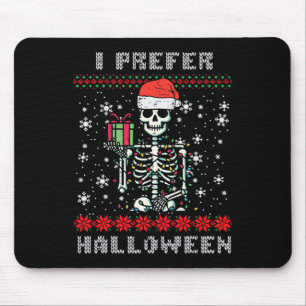 Tapis De Souris Squelette de Noël Je Préfère Halloween Vilains Noë