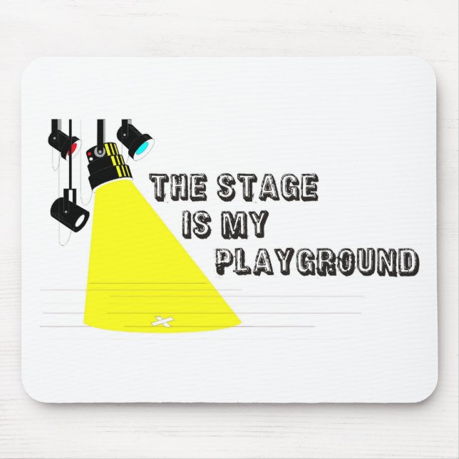 Tapis De Souris StageIsMyPlayground (Devant)