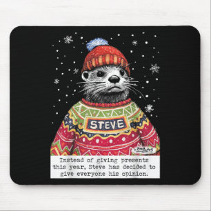 Tapis De Souris Steve Otter Au Lieu De Donner Cette Année
